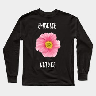 Embrace Nature Long Sleeve T-Shirt